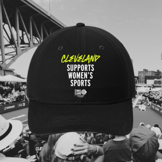 Cleveland Supports Women's Sports Cap